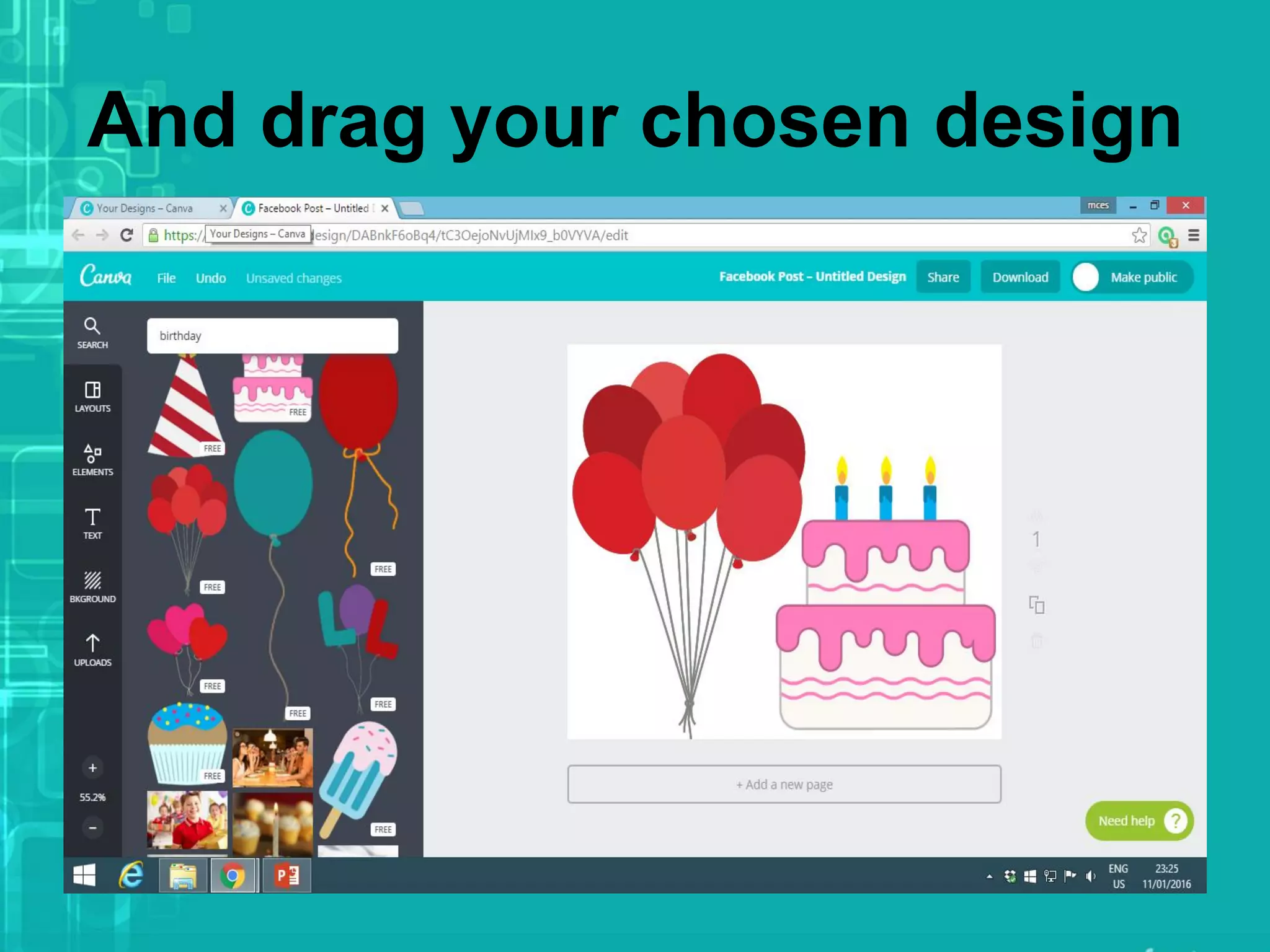 And drag your chosen design
 