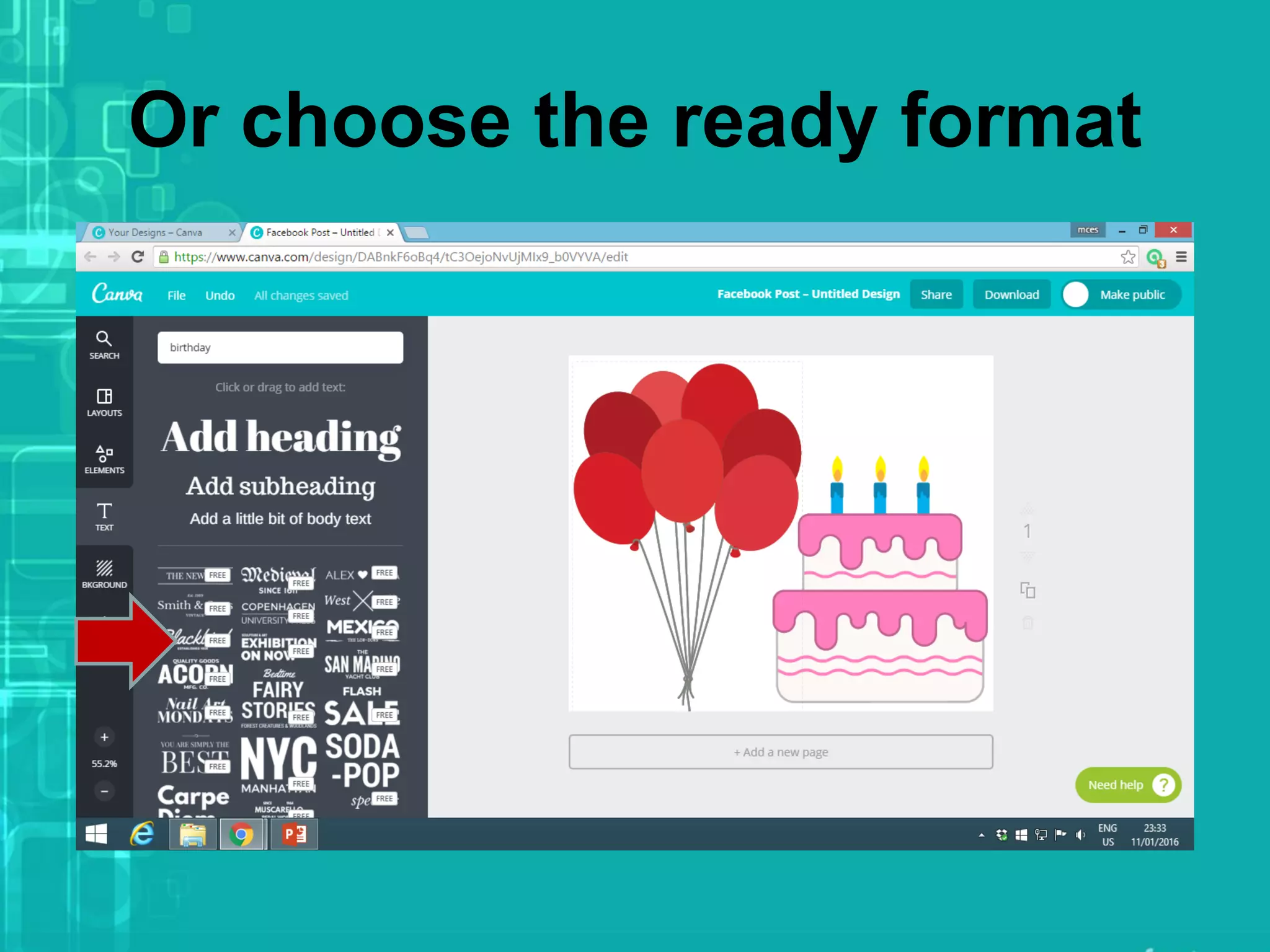 Or choose the ready format
 