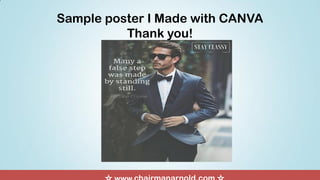 Sample poster I Made with CANVA
Thank you!
 