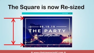 The Square is now Re-sized
 