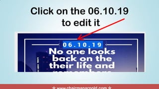 Click on the 06.10.19
to edit it
 