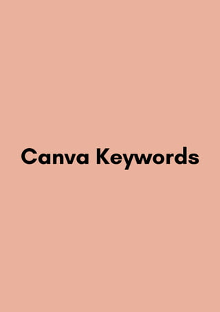 Canva Keywords
 
