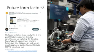 Future form factors?
https://twitter.com/clamanna/status/1118760501679235072
 