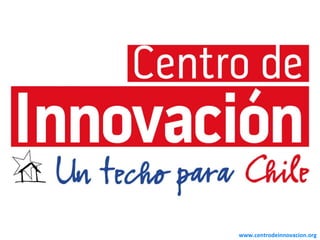 www.centrodeinnovacion.org 