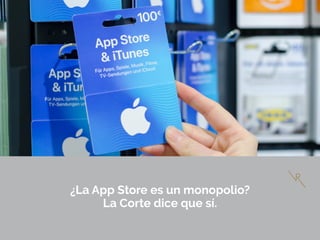 ¿La App Store es un monopolio?
La Corte dice que sí.
 