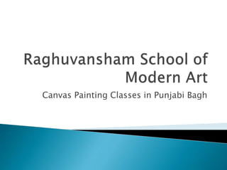 Canvas Painting Classes in Punjabi Bagh
 