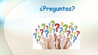 ¿Preguntas?
 