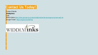 Contact Us Today!
Contact Details:
Widdlytinks
USA
Mobile Gsite:https://sites.google.com/view/widdlytinksfamilynamesigns/canvas-wall-art
Google Folder: https://mgyb.co/s/CSFoq
 