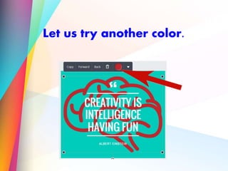 Let us try another color.
 