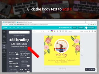 Click the body text to add it
 