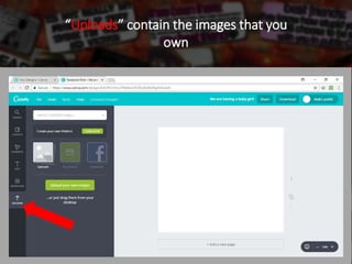 “Uploads” contain the images that you
own
 