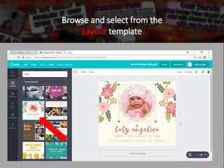 Browse and select from the
Layout template
 