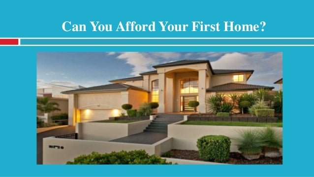 how to afford your first home