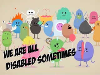 Can you apply a business value to accessibility?