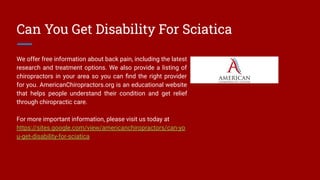 Can You Get Disability For Sciatica
We offer free information about back pain, including the latest
research and treatment...