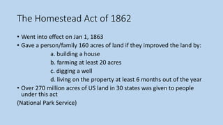 Can you still acquire land in the US under the Homestead Act? PPT Can you still acquire land in the US under the Homestead Act? PPT