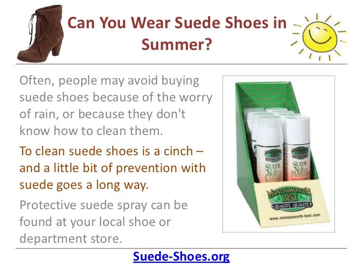 can you wear suede heels in the summer
