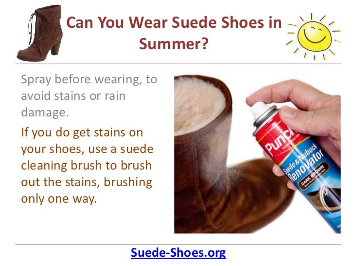 can you wear suede heels in the summer