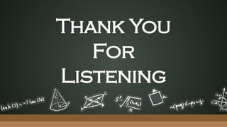 Thank You
For
Listening
 