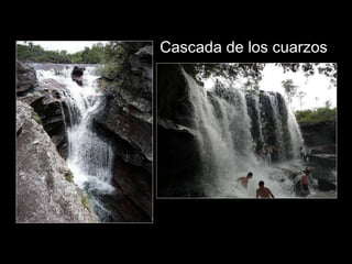 Cascada de los cuarzos 