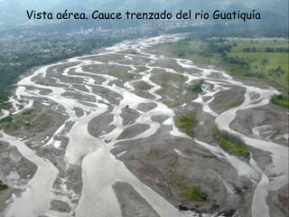 Vista aérea. Cauce trenzado del rio Guatiquía 