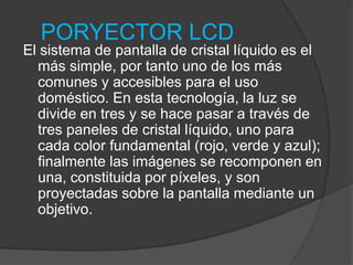 1080p (1920×1080 píxels) El costo de uno de estos dispositivos no sólo lo determina su resolución, sino que también lo determinan otras características como el ruido acústico en la salida, la luminancia, el contraste… Mientras que los proyectores más modernos inyectan suficiente luz para una pequeña pantalla en condiciones ambientales de oscuridad, se requiere un proyector con una gran luminancia para grandes pantallas o para condiciones ambientales de mucha claridad. El tamaño de la imagen proyectada es importante, porque la cantidad total de luz no cambia, es decir, si el tamaño aumenta la luminancia disminuye. Los tamaños de la imagen son medidos, típicamente, en diagonal, ocultando el hecho que las imágenes mayores necesitan mucha más luz (ésta es proporcional al área de la imagen).