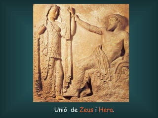 Unió  de  Zeus   i   Hera .    