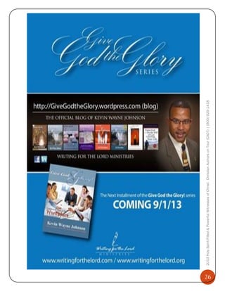 26

2013 Holy Spirit-Filled & Powerful Witnesses of Christ: Christian Authors on Tour (CAOT) | (800) 929-1418

 