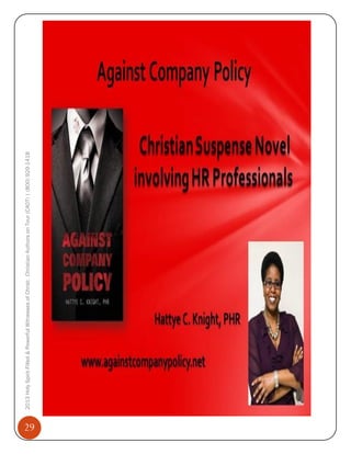 29

2013 Holy Spirit-Filled & Powerful Witnesses of Christ: Christian Authors on Tour (CAOT) | (800) 929-1418

 