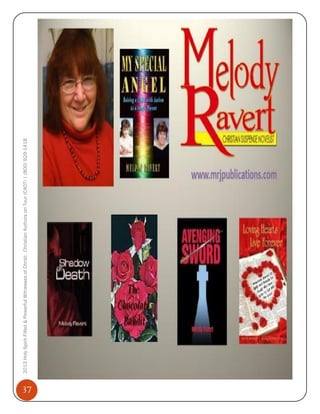 37

2013 Holy Spirit-Filled & Powerful Witnesses of Christ: Christian Authors on Tour (CAOT) | (800) 929-1418

 