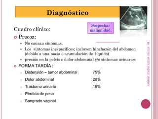 Cáncer de Ovario Diagnóstico y Tratamiento Dr. Hernández