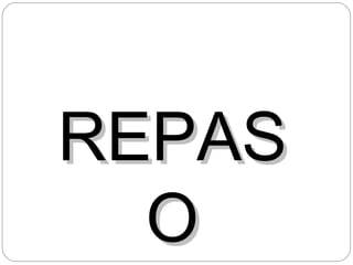 REPAS
O

 