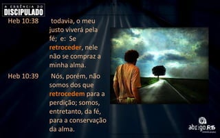 Heb 10:38

Heb 10:39

todavia, o meu
justo viverá pela
fé; e: Se
retroceder, nele
não se compraz a
minha alma.
Nós, porém, não
somos dos que
retrocedem para a
perdição; somos,
entretanto, da fé,
para a conservação
da alma.

 