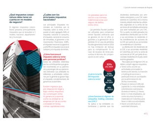 47 |
| Guía de inversión extranjera de Bogotá
¿Qué impuestos corpo-
rativos debo tener en
cuenta en mi modelo 	
de negocio?
El régimen impositivo colom-
biano presenta principalmente
impuestos que se recaudan a 3
niveles: nacional, departamen-
tal y municipal.
¿Cuáles son los
principales impuestos
nacionales?
Los principales impuestos na-
cionales en Colombia son el
impuesto sobre la renta, el im-
puesto al valor agregado (IVA), el
impuesto nacional al consumo,
el impuesto nacional al consumo
de inmuebles, el gravamen a los
movimientos financieros (GMF),
elimpuestonacionalalagasolina
yalACPM,elimpuestonacionalal
carbonoyelimpuestodetimbre.
¿Cómo funciona el 	
impuesto sobre la renta
para personas jurídicas?
Grava las utilidades obtenidas
por los contribuyentes que gene-
ren incrementos en su patrimo-
nio y provengan de sus operacio-
nes ordinarias. Las utilidades no
referentes a actividades ordina-
rias por lo general se gravan bajo
el impuesto complementario de
ganancias ocasionales.
Existen ingresos que,
por disposición legal y
bajo ciertos requisitos,
no constituyen renta
ni ganancia ocasional,
como la utilidad en la
enajenación de acciones
cotizadas en bolsa,
ciertas capitalizaciones
no gravadas para los
socios o accionistas,
indemnizaciones por
seguro de daños,
entre otros.
Las pérdidas fiscales pueden
ser utilizadas para compensar
rentas líquidas ordinarias que
se generen en los 12 años si-
guientes a la generación de la
pérdida. En el caso de pérdidas
fiscales generadas hasta el 2016
no hay limitación de tiempo
para su compensación. En el
caso de excesos de renta pre-
suntiva el término de compen-
sación es de 5 años.
¿Cuál es la tarifa
del impuesto
sobre la renta?
¿Cómo funciona el régimen de
compañías holding colombia-
nas (CHC)?
Se aplica a las entidades co-
lombianas y permite que los
dividendos distribuidos por enti-
dades extranjeras a una CHC estén
exentos en Colombia. De la misma
manera, estarán exentas las utilida-
des originadas en la venta de las
accionesdesociedadesextranjeras
que sean realizadas por una CHC.
Por su parte, no están gravados los
dividendos distribuidos por la CHC
a sus accionistas no residentes ni
las transferencias de acciones de
la CHC por parte de sus accionistas
no residentes en Colombia.
La distribución de dividendos de
la CHC a sus accionistas residentes
en Colombia, así como la venta de
acciones de la CHC por parte de ac-
cionistasresidentesenelpaís,serán
eventosgravados.
ParaoptarporelrégimenCHCse
deben cumplir algunos requisitos:
•	Tener como una de sus
actividades principales la
tenencia de valores, la inversión
o holding de acciones o
participaciones en sociedades
y/o la administración de
dichas inversiones.
•	Poseer al menos el 10% del
capital de 2 o más entidades
colombianas o extranjeras
durante al menos 12 meses,
tener 3 o más empleados, así
como recursos humanos y
materiales en Colombia para
llevar a cabo sus actividades.
•	Hacer una solicitud a la
autoridad tributaria.
33%
32%
31%
30%
año 2019
año 2020
año 2022
año 2021
 