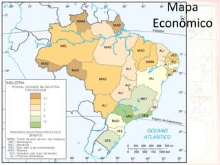 Mapa
Econômico
 