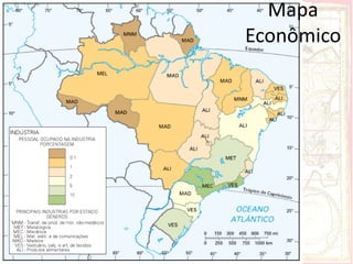 Mapa
Econômico
 