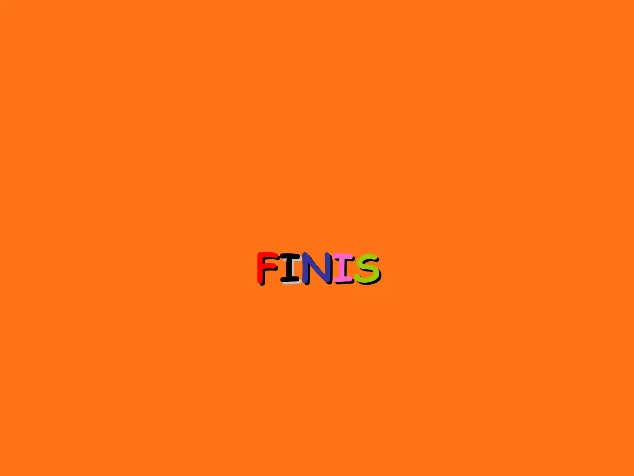 F I N I S 