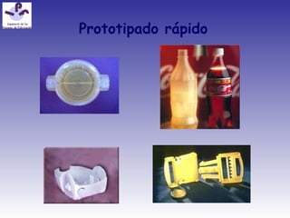 Prototipado rápido
 