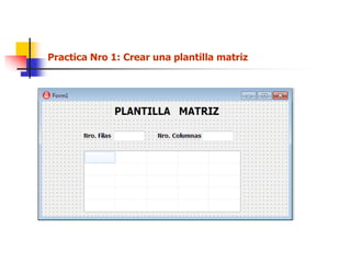 Practica Nro 1: Crear una plantilla matriz
 