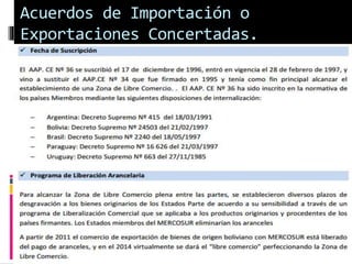 Acuerdos de Importación o
Exportaciones Concertadas.
 