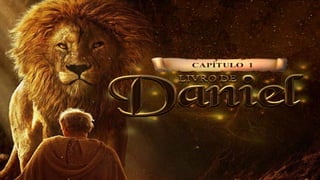 CAP1.pptx o livro de Daniel capítulo 1 - análise