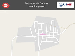 Le centre de Caracol
avant le projet
 