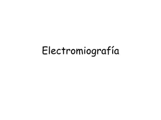 Electromiografía 