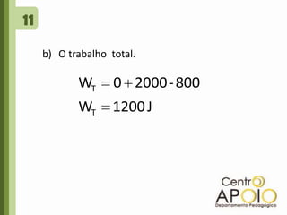 11O trabalho  total.