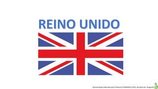 Apresentação elaborada pela Professora FERNANDA LOPES, disciplina de Geografia
 