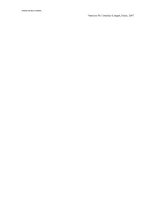 estructuras o torres.
Francisco M. González-Longatt, Mayo, 2007
 