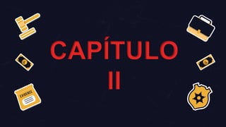 CAPÍTULO
II
 