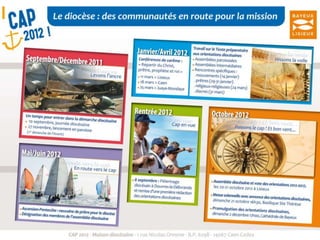  Dimanche 21 octobre 2012, 16h30    Messe à la Basilique ste Thérèse