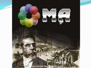 ©2013 Portal Machado de Assis
 