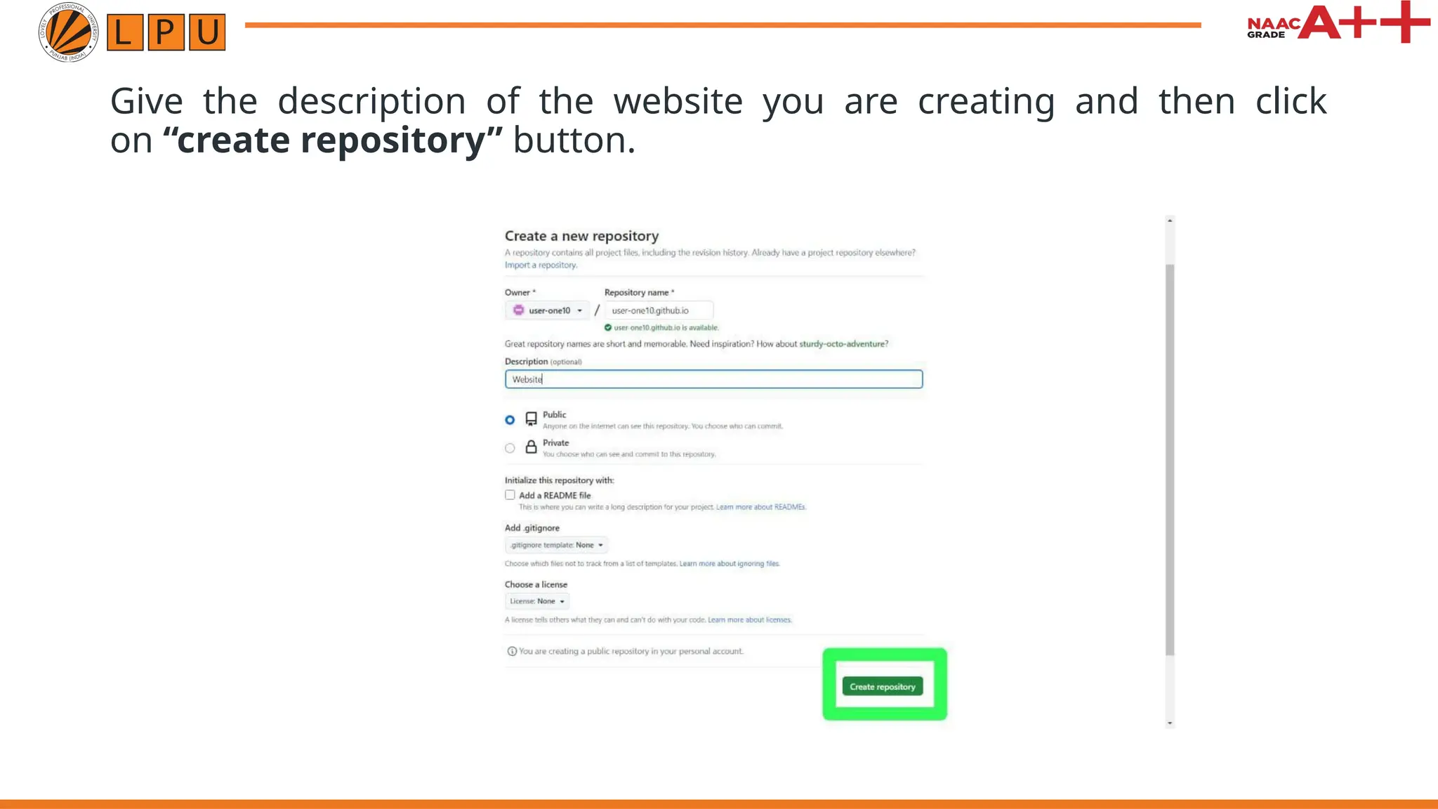 Give the description of the website you are creating and then click
on “create repository” button.
 